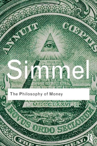 The Philosophy Of Money Reprint Georg Simmel Charles Lemert Foreword
