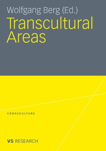 Transcultural Areas 2011th Edition Wolfgang Berg
