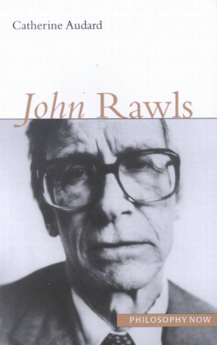 John Rawls Philosophy Now Catherine Audard