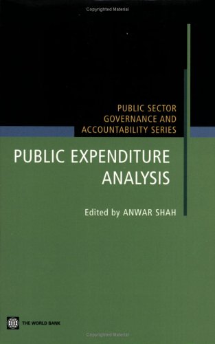 Public Expenditure Analysis Public Sector Governance And Accountability Series Anwar Shah