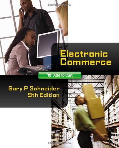 Electronic Commerce 9th Edition Gary Schneider