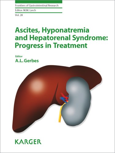 Ascites Hyponatremia And Hepatorenal Syndrome Progress In Treatment Frontiers Of Gastrointestinal Research 1st Edition A L Gerbes