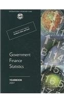 Government Finance Statistics Yearbook Volume 31 International Monetary Fund Government Finance Statistics Division