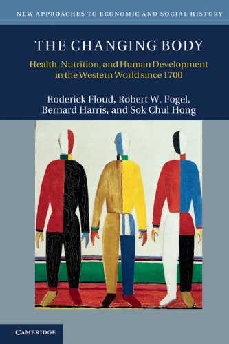 The Changing Body Health Nutrition And Human Development In The Western World Since 1700 Roderick Floud