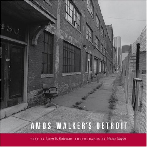 Amos Walkers Detroit Loren D Estleman Monte Nagler