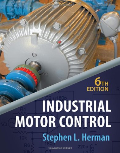 Industrial Motor Control 6th Edition Stephen Herman