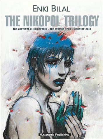 The Nikopol Trilogy Enki Bilal