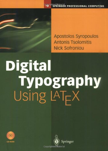 Digital Typography Using Latex Apostolos Syropoulos Antonis Tsolomitis