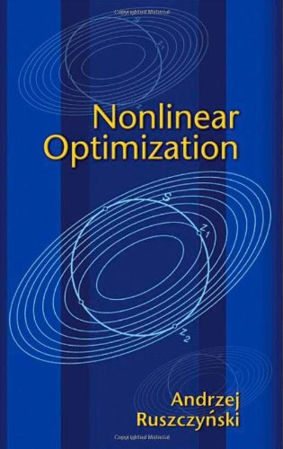 Nonlinear Optimization Andrzej Ruszczyski
