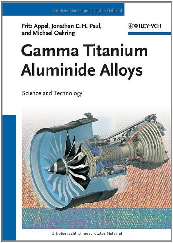 Gamma Titanium Aluminide Alloys Science And Technology 1st Edition Fritz Appel