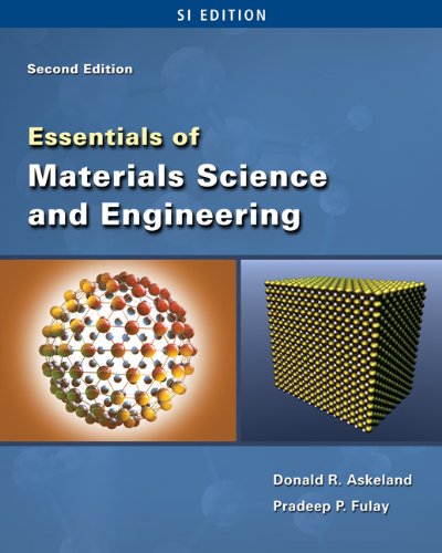 Essentials Of Materials Science Engineering Si Version 2nd Edition Donald R Askeland