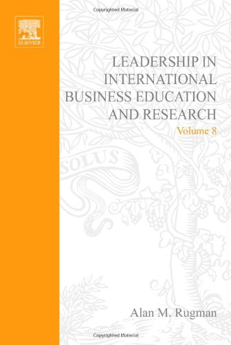 Leadership In International Business Education And Research 1st Edition Rugman