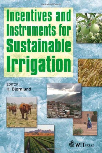 Incentives And Instruments For Sustainable Irrigation 1st Edition Henning Bjornlund