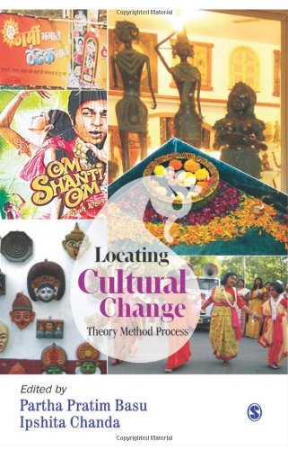 Locating Cultural Change Theory Method Process Partha Pratim Basu