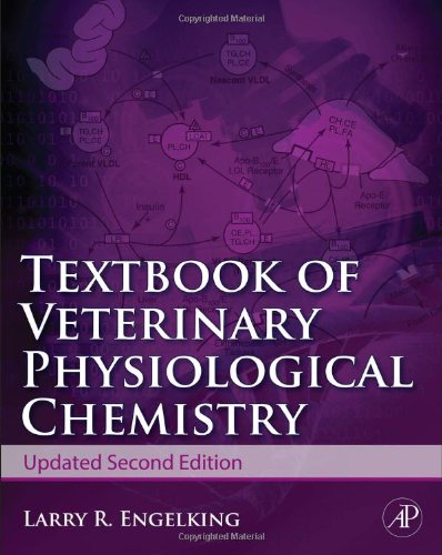 Textbook Of Veterinary Physiological Chemistry Updated 2nd Edition 2nd Larry R Engelking