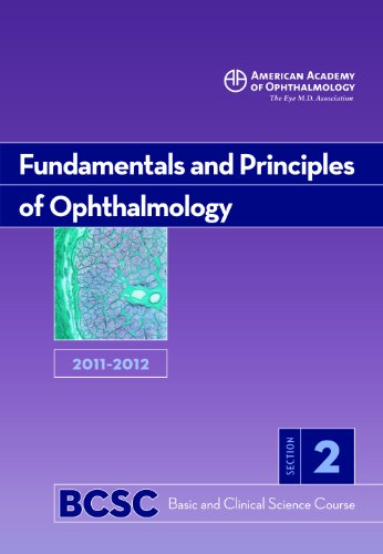 20112012 Basic And Clinical Science Course Section 2 Fundamentals And Principles Of Ophthalmology Basic Clinical Science Course Revised Edition Kv Chalam