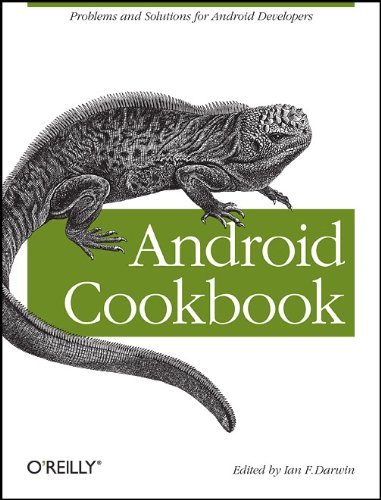 Android Cookbook 1st Edition Ian F Darwin