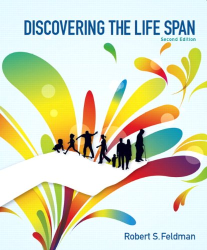 Discovering The Life Span 2nd Edition 2nd Robert S Feldman