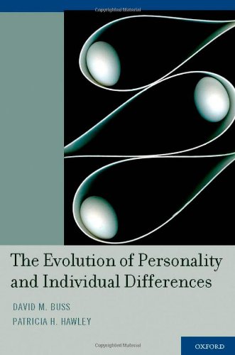 The Evolution Of Personality And Individual Differences 1st Edition David M Buss