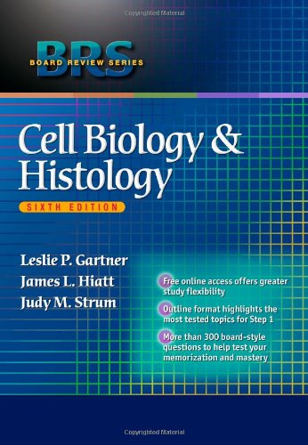 Brs Cell Biology Histology 6th Edition 6th Edition Leslie P Gartner