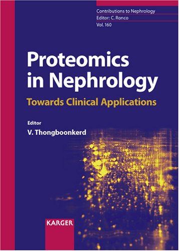 Proteomics In Nephrology Towards Clinical Applications Contributions To Nephrology 1st Edition Visith Thongboonkerd