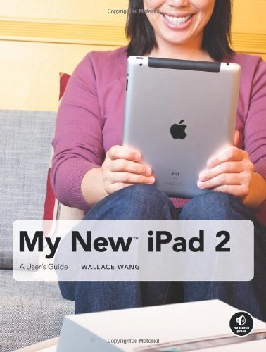 My New Ipad 2 A Users Guide 2nd Wallace Wang