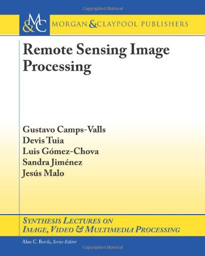 Remote Sensing Image Processing 1st Edition Gustavo Campsvalls