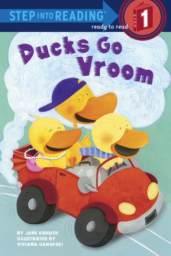 Ducks Go Vroom Jane Kohuth