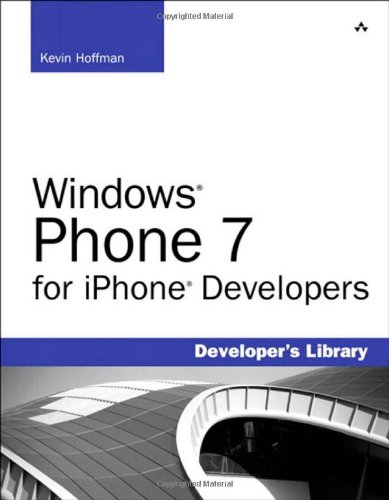 Windows Phone 7 For Iphone Developers 1st Edition Kevin Hoffman
