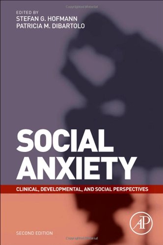 Social Anxiety Clinical Developmental And Social Perspectives 2nd Edition Stefan G Hofmann