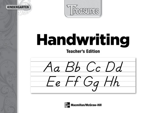 Treasures Handwriting Slant Teachers Edition Kindergarten Macmillan Mcgrawhill
