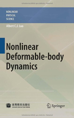 Nonlinear Deformablebody Dynamics 1st Edition Albert C J Luo