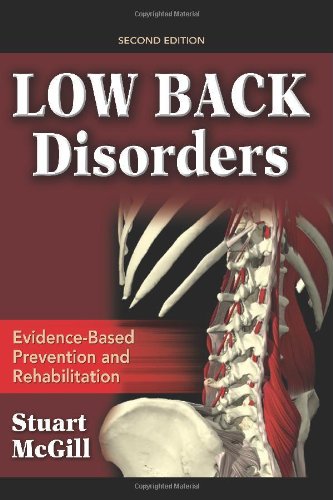 Low Back Disorders Evidencebased Prevention And Rehabilitation Second Edition Second Stuart Mcgill