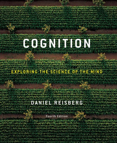 Cognition Exploring The Science Of The Mind 4th Daniel Reisberg