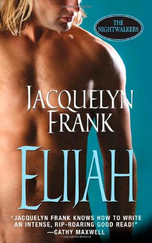 Elijah The Nightwalkers Book 3 First Printing Jacquelyn Frank