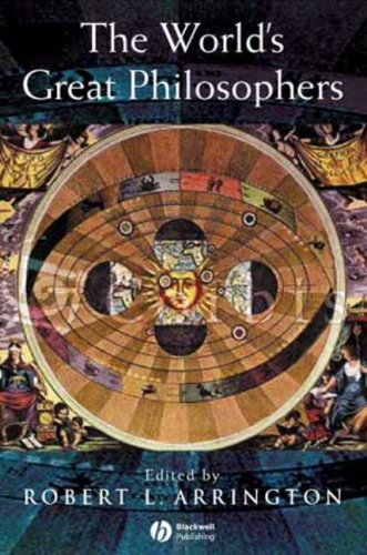 The Worlds Great Philosophers 1st Edition Robert L Arrington