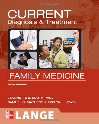 Current Diagnosis Treatment In Family Medicine 3rd Edition Jeannette Southpaul