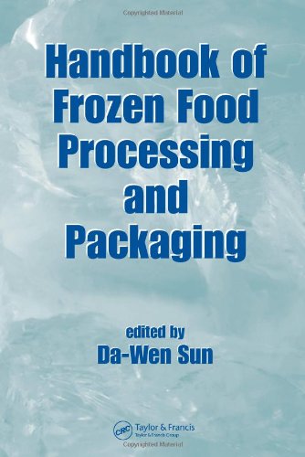 Handbook Of Frozen Food Processing And Packaging Contemporary Food Engineering 1st Edition Dawen Sun