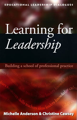 Learning For Leadership Michelle Anderson Christine Cawsey