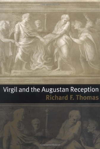 Virgil And The Augustan Reception First Edition Richard F Thomas