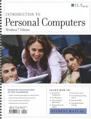 Introduction To Personal Computers Windows 7 Edition Student Manual Student Axzo Press