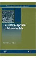 Cellular Response To Biomaterials Woodhead Publishing In Materials 1st Edition L Di Silvio