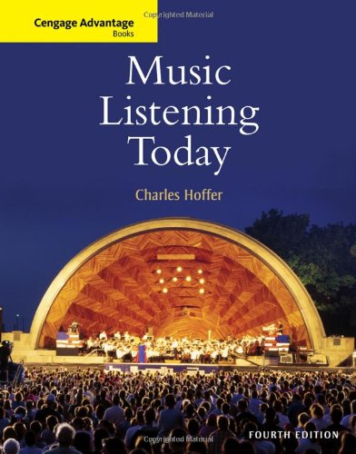 Cengage Advantage Books Music Listening Today 4th Edition Charles Hoffer