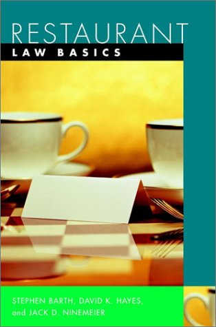 Restaurant Law Basics 1st Stephen C Barth David K Hayes Jack D Ninemeier