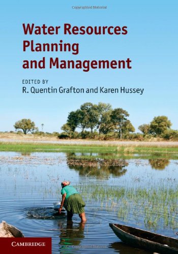 Water Resources Planning And Management R Quentin Grafton Karen Hussey