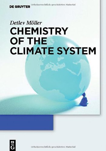 Chemistry Of The Climate System 1st Edition Detlev Mller