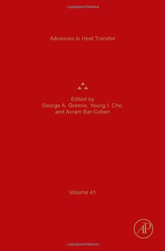 Advances In Heat Transfer 41 1st Edition Thomas F Irvine And James P Hartnett Eds