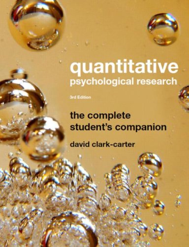 Quantitative Psychological Research The Complete Students Companion 3rd Edition David Clarkcarter