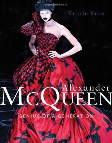 Alexander Mcqueen Genius Of A Generation Kristin Knox
