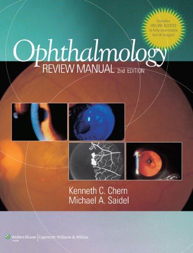 Ophthalmology Review Manual 2nd Edition Kenneth C Chern Michael A Saidel
